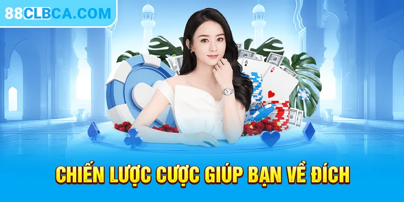 Chiến lược cược giúp bạn về đích