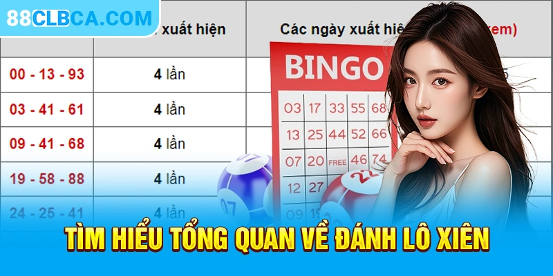 Tìm hiểu tổng quan về đánh lô xiên